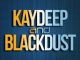 BlackDust – For KayDeep