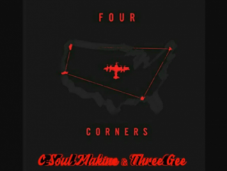 C-Soul Makine & Three Gee – Four Corners (Soulfied Therapy Mix)