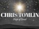 Chris Tomlin – Hope Of Israel