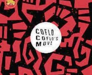 Coflo – Coflo’s Move (Original Mix)