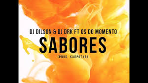 DJ Dilson & DJ DrKapa Feat. Os do Momento – Sabores (Thakzin Remix)