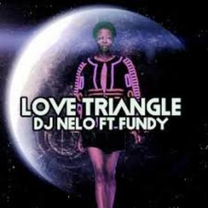 DJ Nelo, Fundy, Oscar P – Love Triangle (Oscar P Rework)