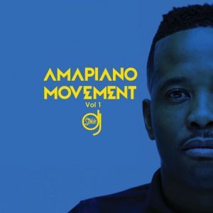DJ Stokie – Amapiano Movement (Vol. 1)