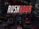 Dj Twiist – Rush Hour (Festive Vibes Mix)