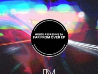 House Assassins SA – Forgiveness (Original Mix)