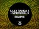 Lilly Randa & HyperSOUL-X – Believe (Main Mix)