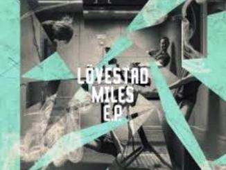 Lövestad – Miles (Jimpster Edit)