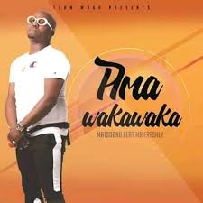 Ma1000nd – Ama Wakawaka ft Mr Freshly