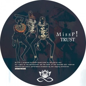 Miss P! – TRUST