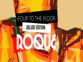 Roque – Four To The Floor (Deluxe Edition)