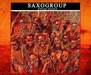 SaxoGroup – African Essence (Original Mix)
