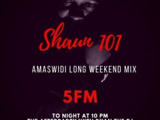 Shaun101 – Musical Invasion 5FM Mix (Amaswidi Long Weekend Mix)
