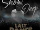 Snow Deep – Last Dance Mix 2019