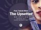 The Upsetter Ft. Yasirah Bhelz – Rejection (Original Mix)