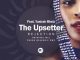The Upsetter, Yasirah Bhelz – Rejection (Phunk Balearica Remix)