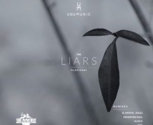 Udumusic, Hlayisani – The Liars