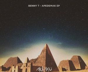Benny T – Apedemak (Original Mix)