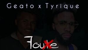 Dj Geato x Tyrique – Foute (Amapiano Mix)
