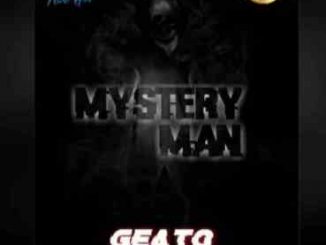 Dj Geato – Mystery Man