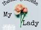 Itumeleng Dithebe – My Lady