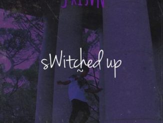 Nasty C – Switched Up