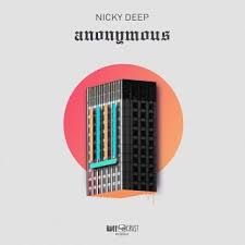 Nicky Deep – Anonymous (Alpha)
