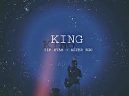 Tipstar & Alter Egoh – King (Prod. Young King)