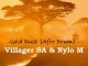 Villager SA & Nylo M – Gold Dust (Afro Drum)