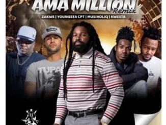 Big Zulu – Ama Million (Remix) Ft. Zakwe, YoungSta CPT, MusiholiQ & Kwesta