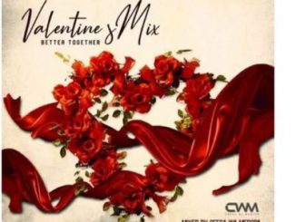 Ceega – Valentine Special Mix (Better Together)