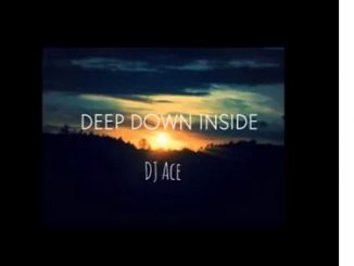 DJ Ace – Deep Down inside