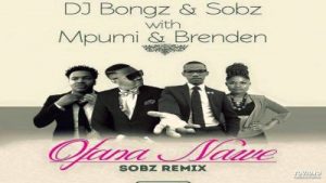 DJ Bongz & Sobz Ft. Mpumi & Brenden – Ofana Nawe (Sobz Remix)