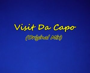DJ Cider SA – Visit Da Capo (Original Mix)