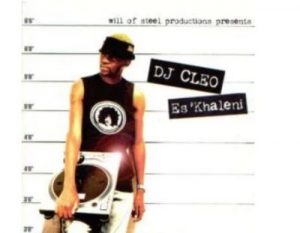 DJ Cleo – Es’khaleni