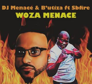 DJ Menace & B’utiza – Umlilo Ft. SBfire (Original Mix)