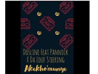 Dosline – Akekho’munye Ft. Pannick & Da Louf Steering