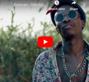Duncan ft Thee Legacy – Sikelela