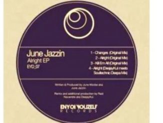 June Jazzin – Alright