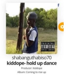 Kiddope – Hold Up Dance