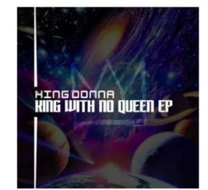 KingDonna – King With No Queen