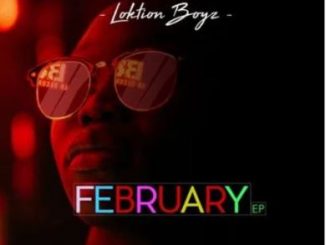 Loktion Boyz – February