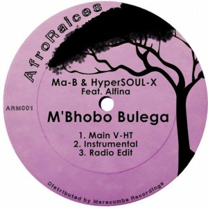 Ma-B & HyperSOUL-X, Alfina – M’Bhobo Bulega (Main V-HT Mix)