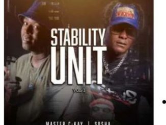 Master C-Kay & Sosha – Stability Unit Vol.1