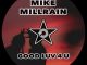 Mike Millrain – Good Luv 4 U