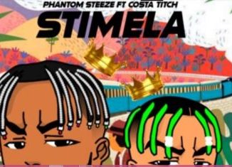 Phantom Steeze – Stimela Ft. Costa Titch