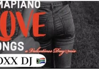 VOXX DJ – AMAPIANO LOVE SONGS Valentines Day Amapiano Mix 12 FEB 2020