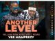 Vee Mampeezy – Another Level (William Risk’s Afro Vibez Remix) Ft. Dj Sumbody