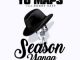Yo Maps ft. Bobby East – Season Yanga