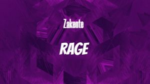 Zakente – Rage