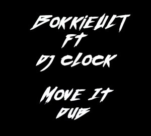 Bokkieult & DJ Clock – Move It (Dub)